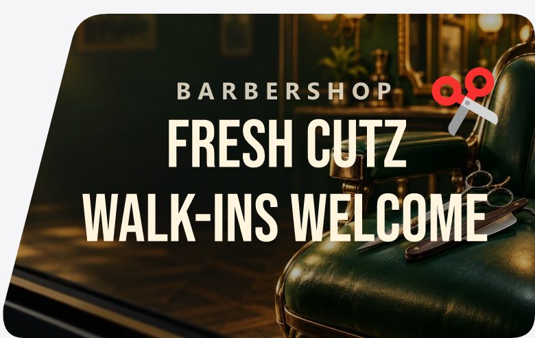 Example sign: BARBERSHOP, Fresh Cutz, walk-ins welcome, over a barber chair, with a QR code in the bottom left corner
